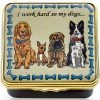 Halcyon Days I Work Hard So My Dogs Enamel Box -Collectibles Sales Store unnamed file 4139